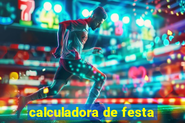 calculadora de festa